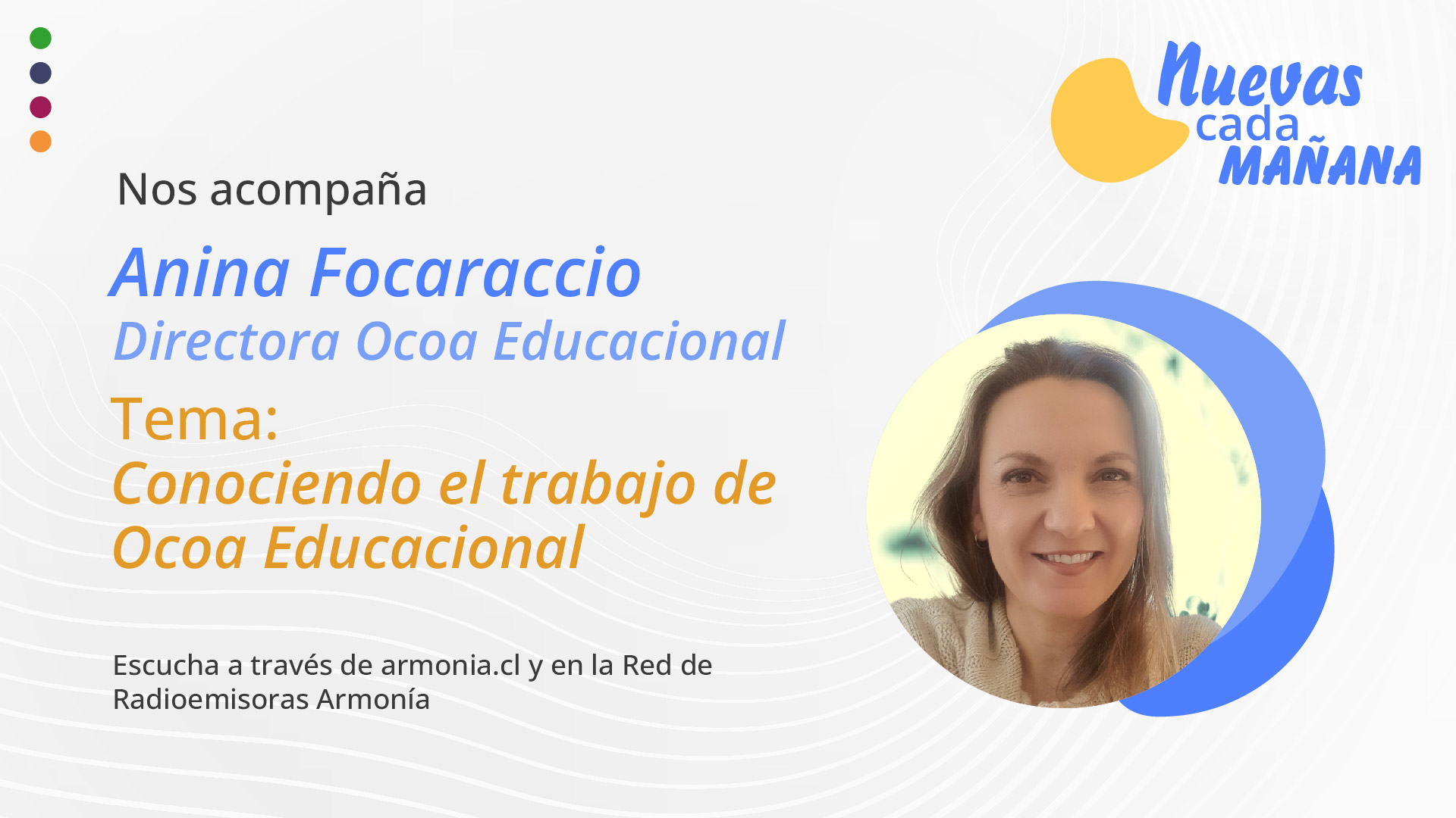 El Trabajo de OCOA Educacional - Entrevista a Anina Focaraccio